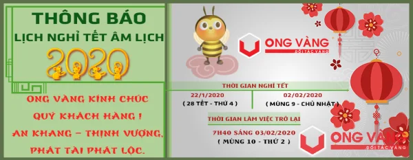 Ong Vàng thông báo lịch nghỉ Tết Nguyên Đán Canh Tý 2020